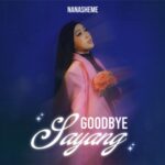 Goodbye Sayang